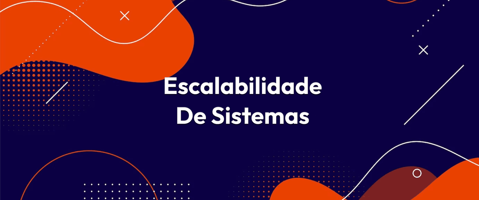 Escalabilidade de Sistemas