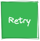 Retry